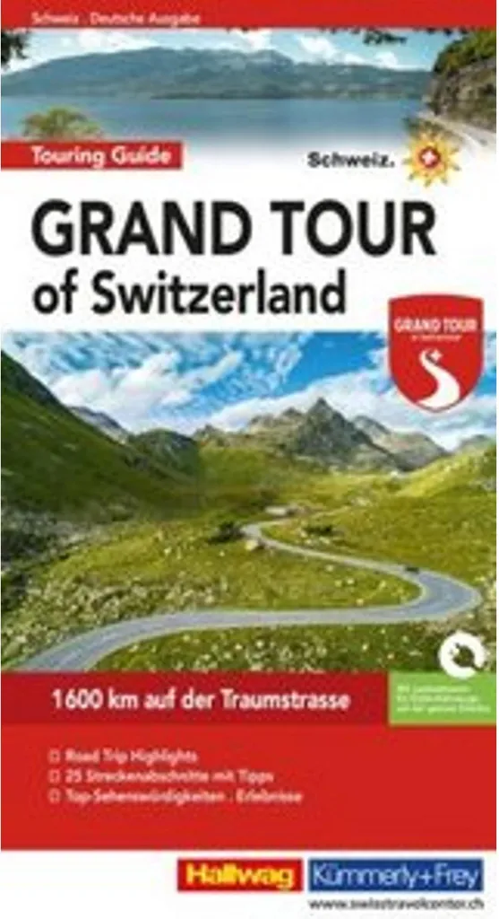 Grand Tour of Switzerland Guide avec cartes détaillées et étapes clés