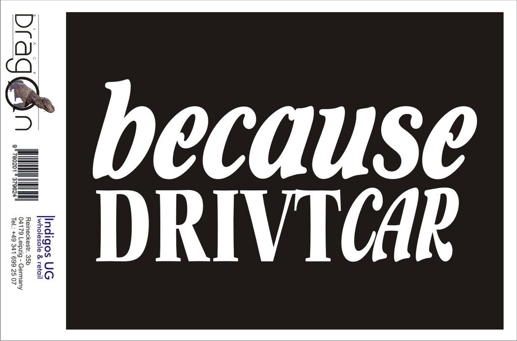 Aufkleber / Autoaufkleber - JDM / Die cut / Auto / OEM - Because drivt car - 210x100mm silber - Heckscheibe / Heckscheibenaufkleber
