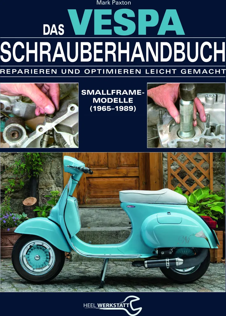 Entretenir sa Vespa soi-même avec le guide Das Vespa Schrauberhandbuch