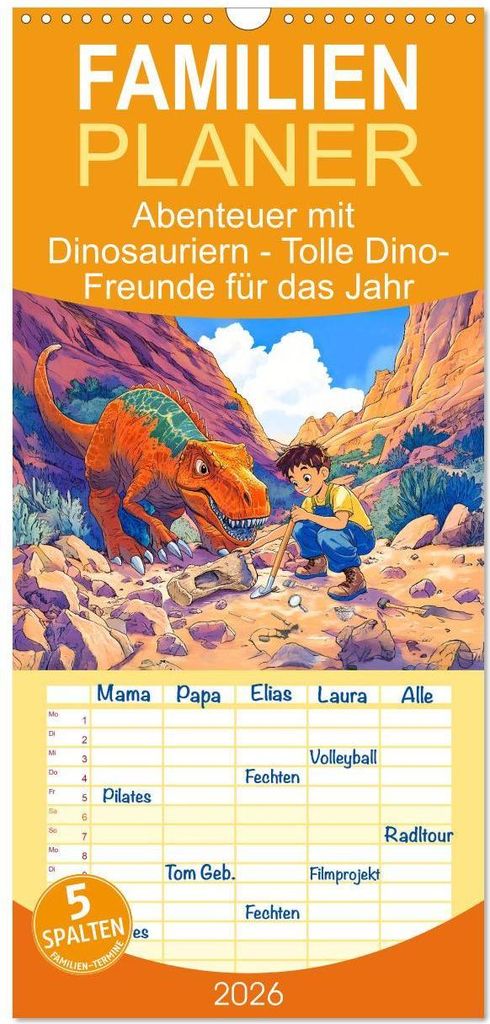 Familienplaner 2026 - Abenteuer mit Dinosauriern - Tolle Dino-Freunde für das Jahr mit 5 Spalten (Wandkalender, 21 x 45 cm) CALVENDO