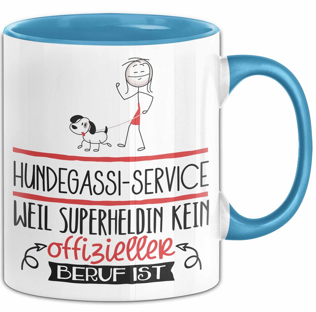 Hundegassi-Service Geschenk Tasse Lustiger Spruch Hundegassi-Service Weil Superheldin Kein Offizieller Beruf Ist Geschenkidee (Blau)