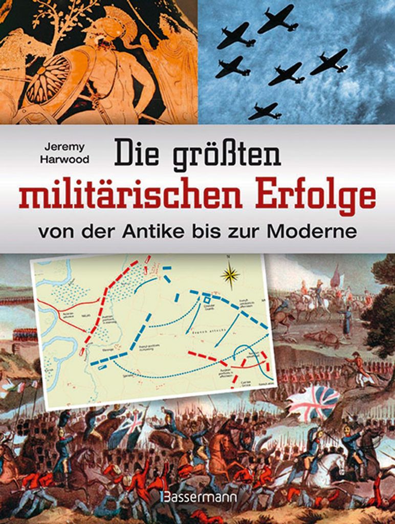 Die größten militärischen Erfolge von der Antike bis zur Moderne