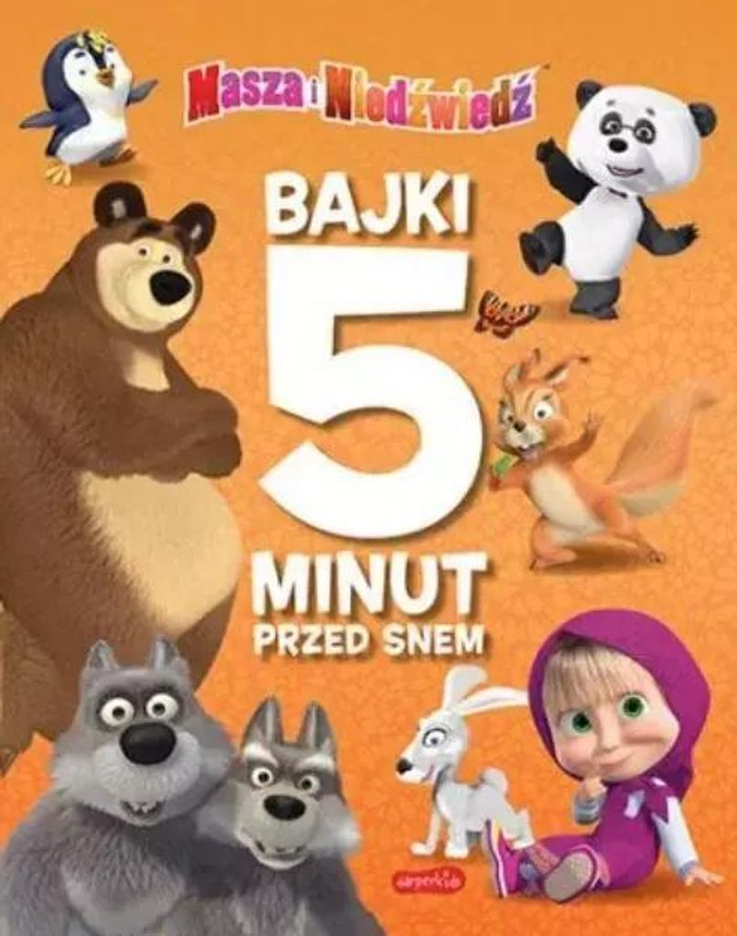 Bajki 5 minut przed snem. Masza i Niedźwiedź