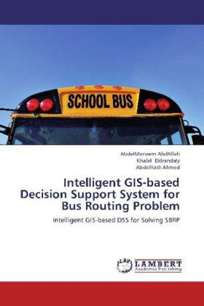 AbdAllah, A: Intelligent GIS-based Decision Support System f