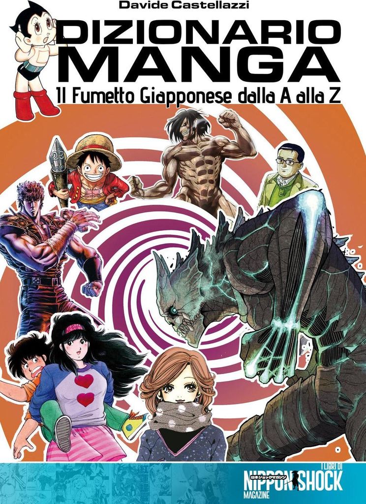 Dizionario manga. Il fumetto giapponese dalla A alla Z