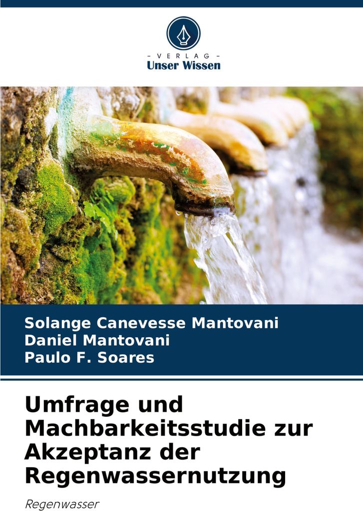 Umfrage und Machbarkeitsstudie zur Akzeptanz der Regenwassernutzung