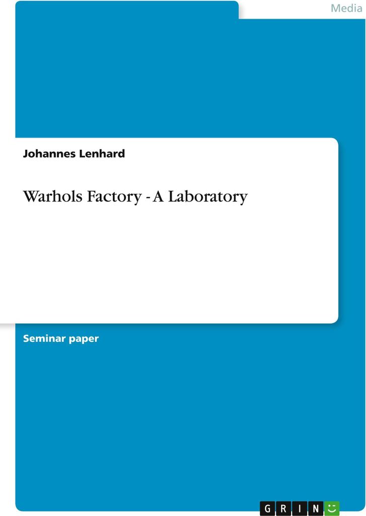 Warhols Factory - A Laboratory