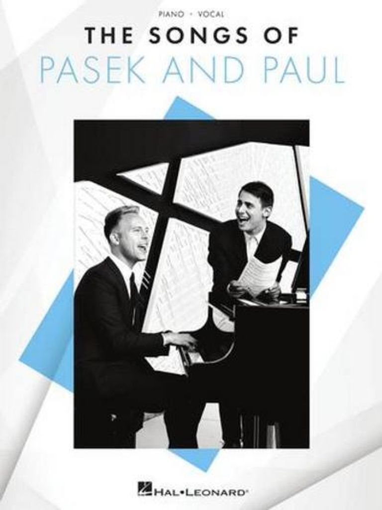 The Songs of Pasek and Paul - Piano/Vocal Songbook mit 26 Songs aus 14 Shows