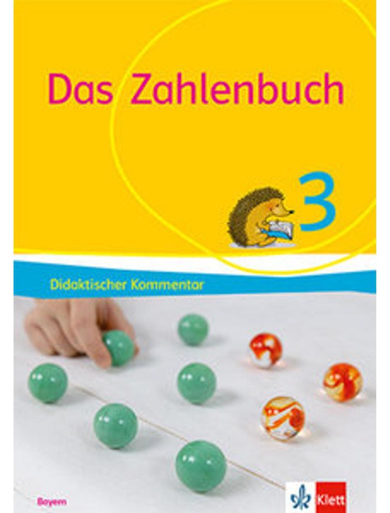 Das Zahlenbuch 3. Didaktischer Kommentar Klasse 3. Ausgabe Bayern