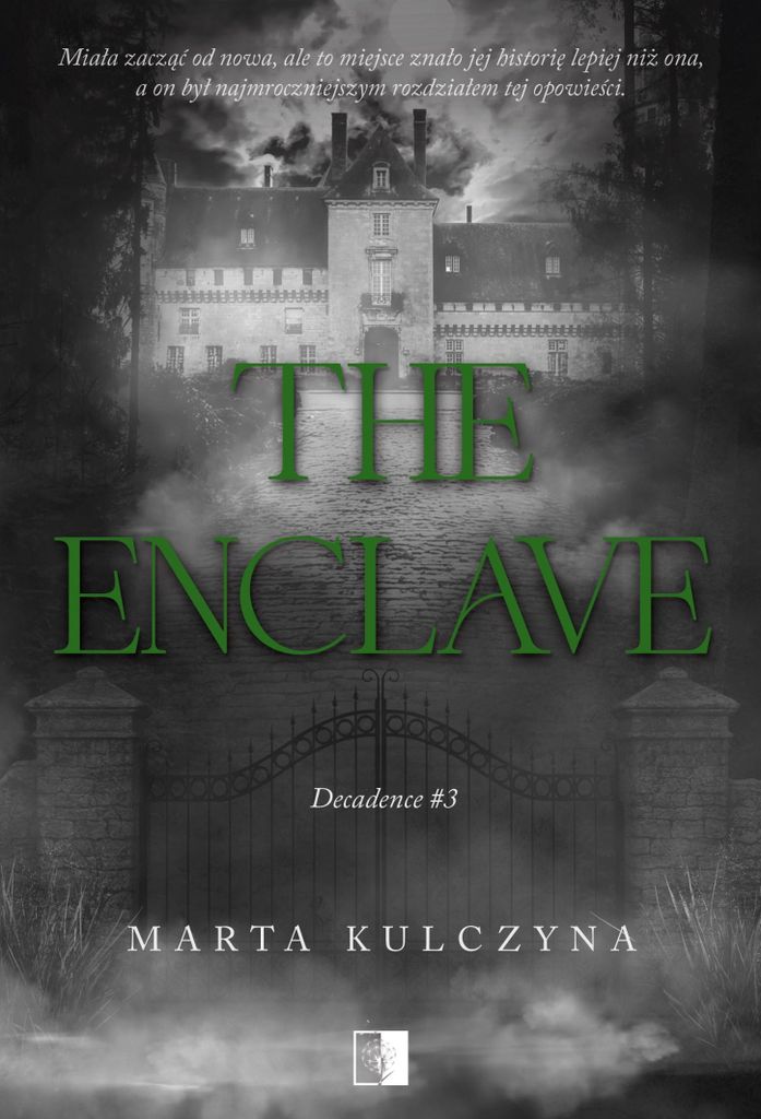 The Enclave. Decadence. Tom 3