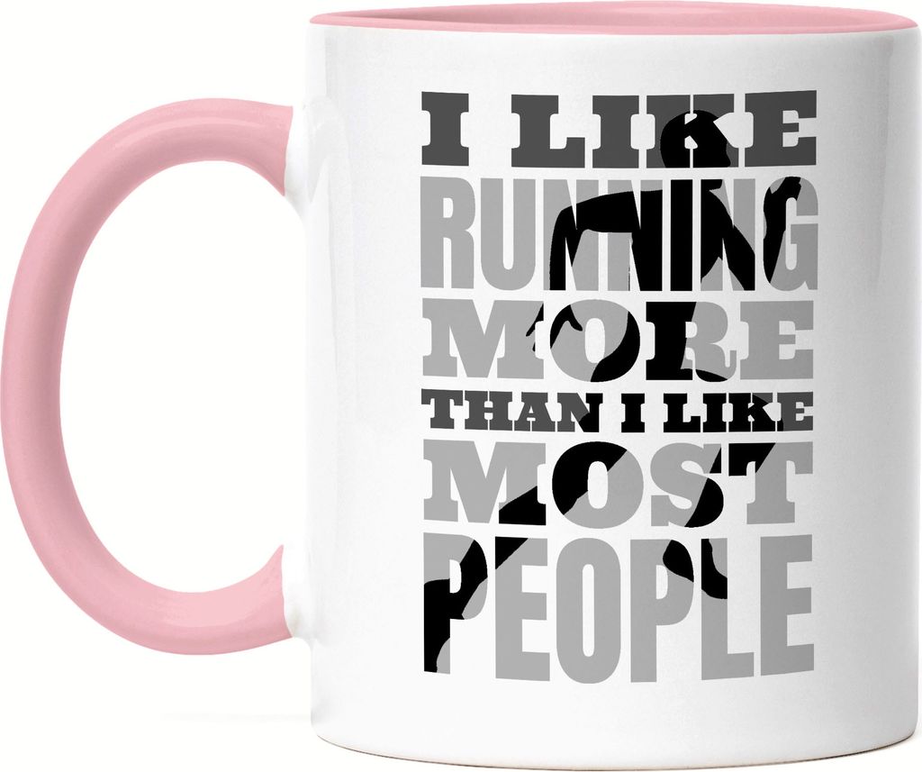 I Like Running More Than I Like Most People Tasse Rosa Produktbild 