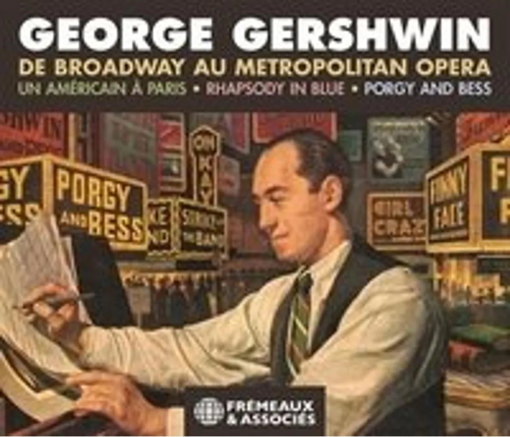 Livre Audio George Gershwin De Broadway Au Metropolitan Opera Relié