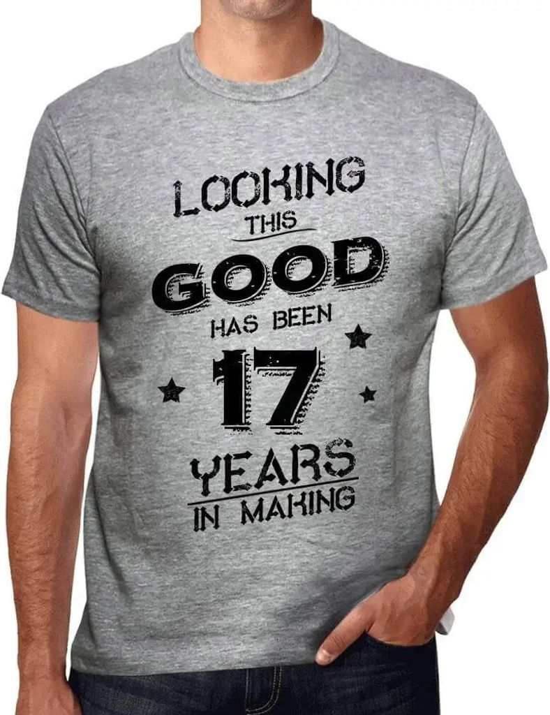 Herren Grafik T-Shirt So gut auszusehen hat 17 Jahre gedauert – Looking This Good Has Been 17 Years In Making – Geschenk 17. Geburtstag Jahrest...