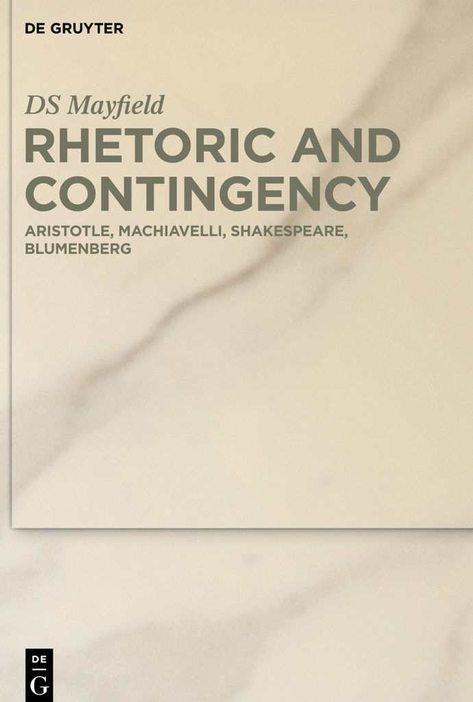 Rhetoric and Contingency