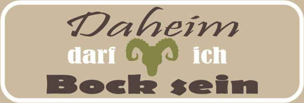 vianmo Holzschild 10x27 cm Daheim darf ich Bock Dekoration