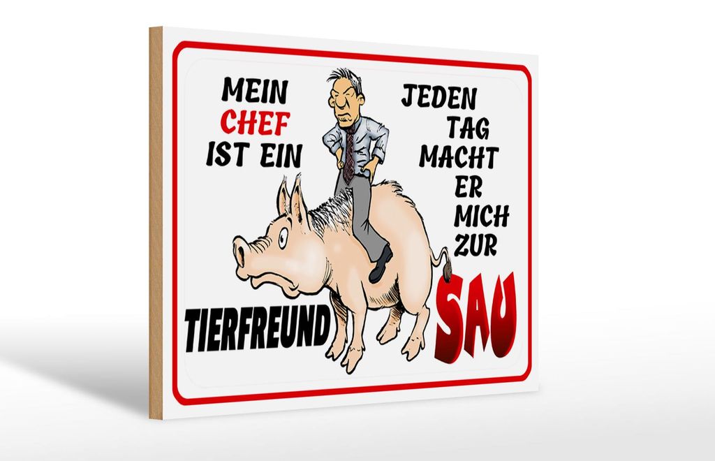 Holzschild Spruch 30x20cm Chef ist Tierfreund macht mich Produktbild 