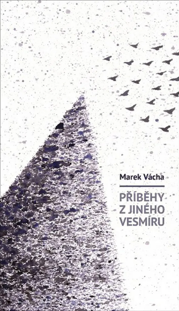 Essai de Philosophie des Sciences - Příběhy z jiného vesmíru Vácha