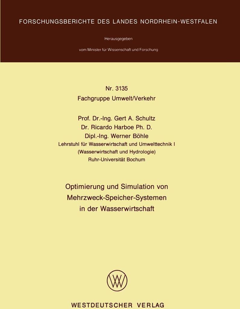Optimierung und Simulation von Mehrzweck-Speicher-Systemen in der Wasserwirtschaft