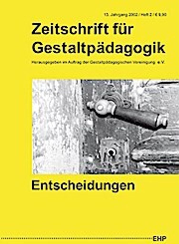 Zeitschrift für Gestaltpädagogik / Entscheidungen