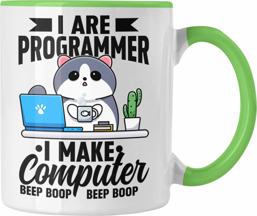 Trendation - Lustige Programmierer Tasse Geschenk Humor I Are Programmer I Make Computer Beep Boop Lustiger Spruch (Grün)