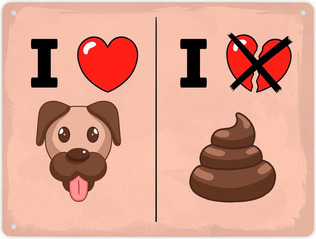I love Dogs - I don't love Poo Metallschild XL in 21x28 cm mit Hundehaufen