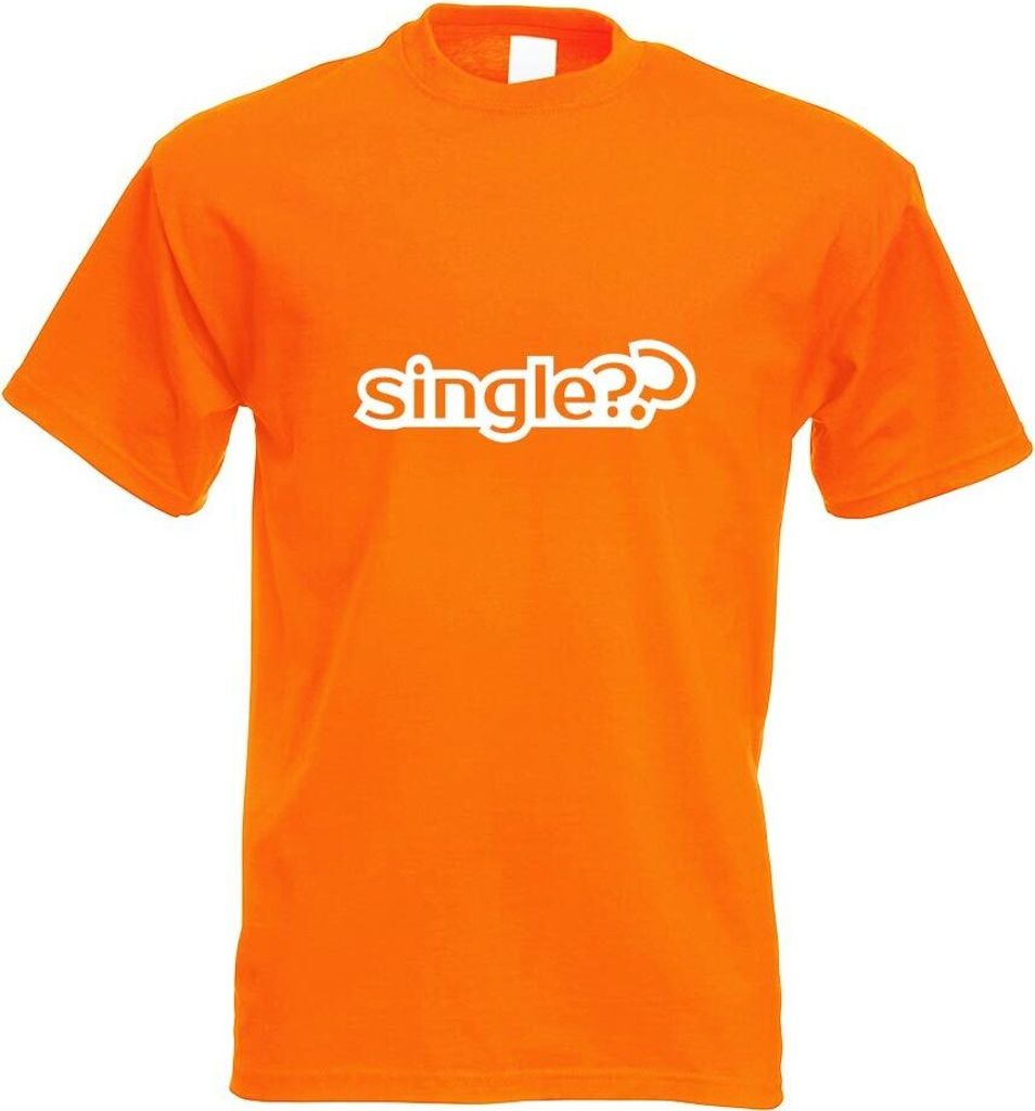 Kiwistar - T-Shirt - orange - Single?? - Lonely - Dating Show Motiv Bedruckt Funshirt Design Print - mit Motiv Bedruckt - Funshirt Design - Sport -...