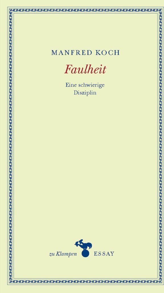 Faulheit