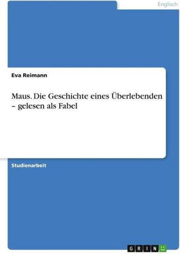 Maus. Die Geschichte eines Überlebenden - gelesen als Fabel