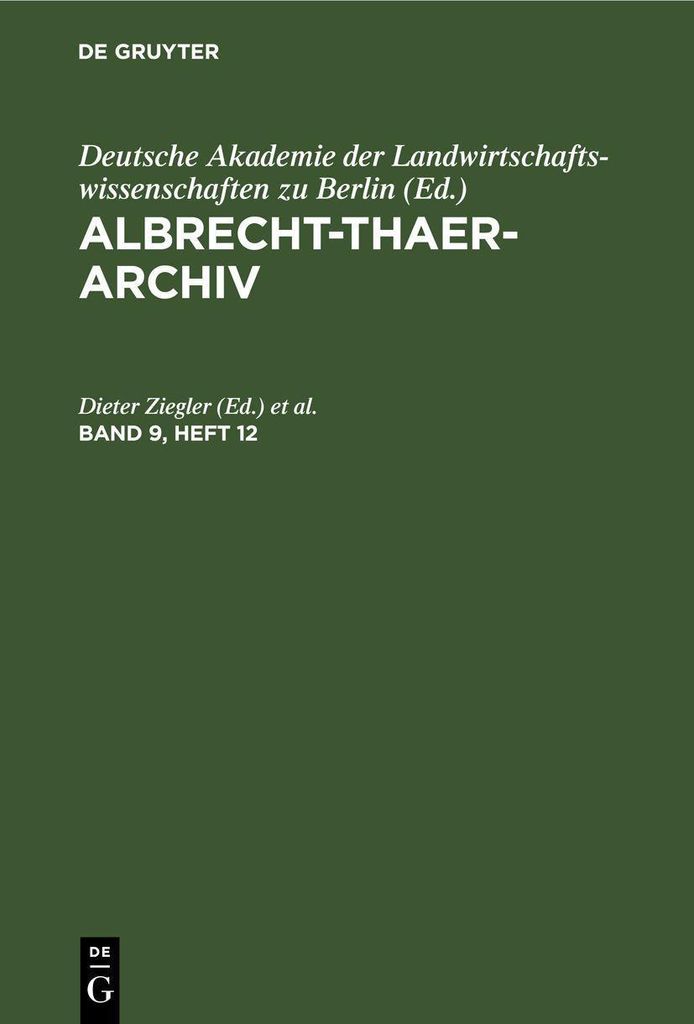 Albrecht-Thaer-Archiv. Band 9, Heft 12