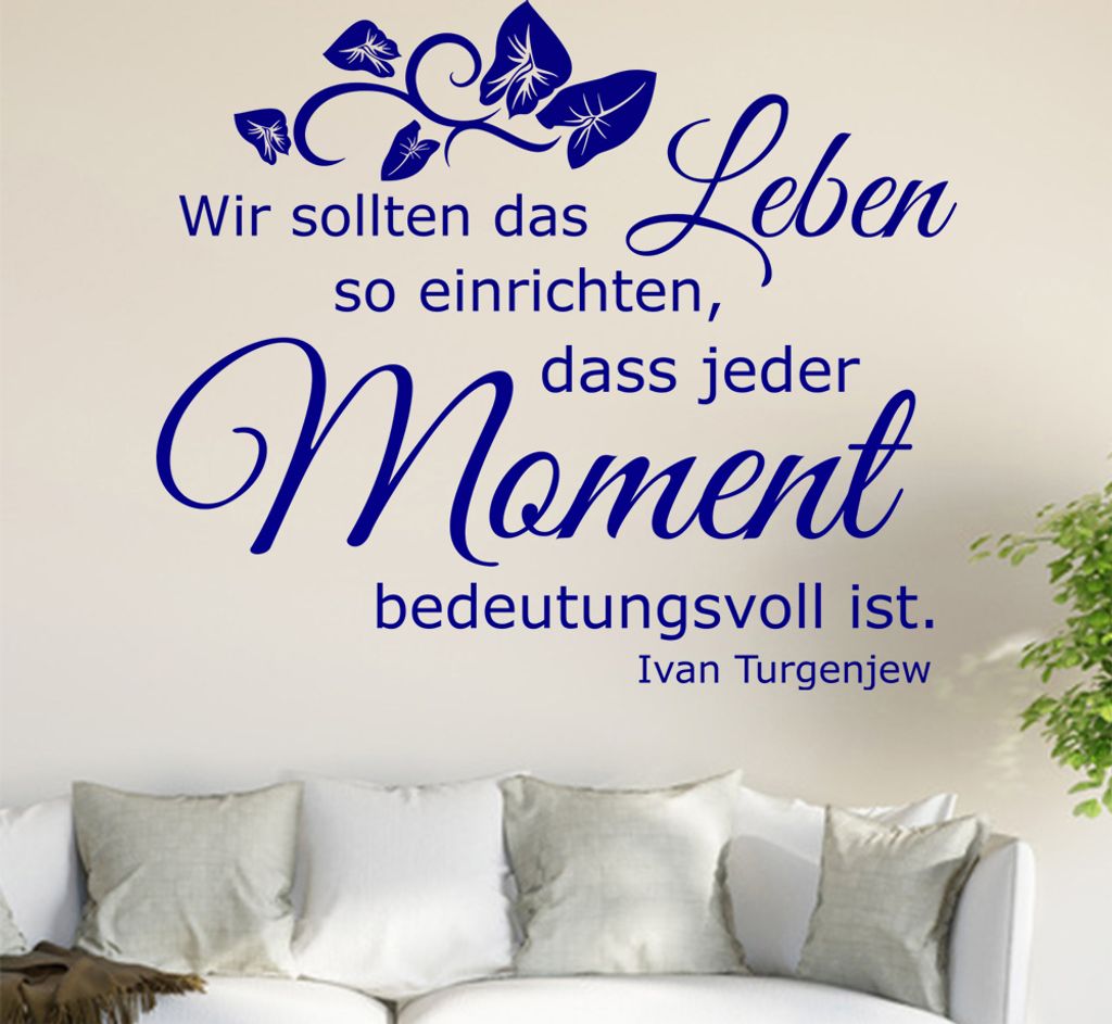 Wir sollten das Leben so einrichten ... Wandtattoo in 6 Größen - Wandaufkleber Wall Sticker - Dekoration, Küche, Wohnzimmer, Schlafzimmer, Badez...