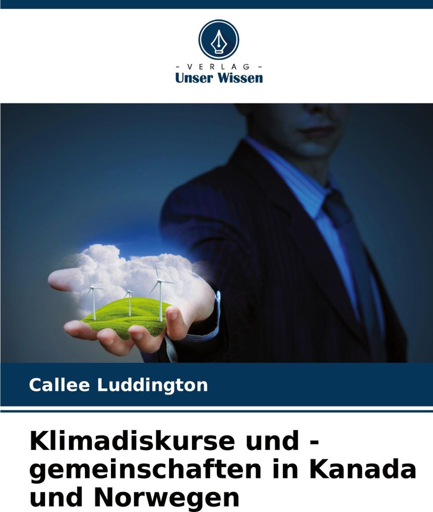Klimadiskurse und -gemeinschaften in Kanada und Norwegen