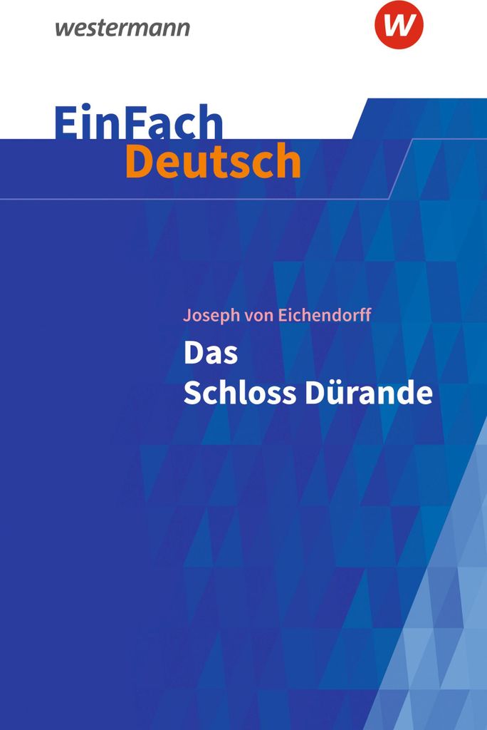 Eichendorff: Schloss Dürande/EinFach Dt. Textausg.