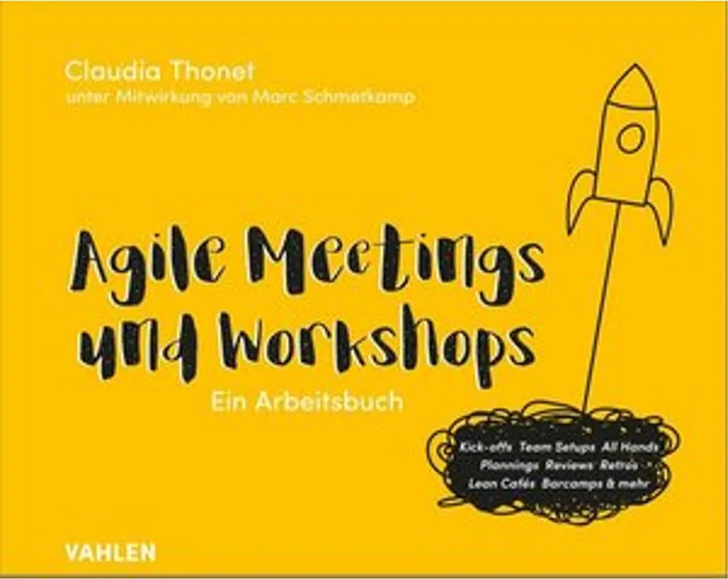 Guide Agile Meetings und Workshops : Maîtriser la Facilitation Agile