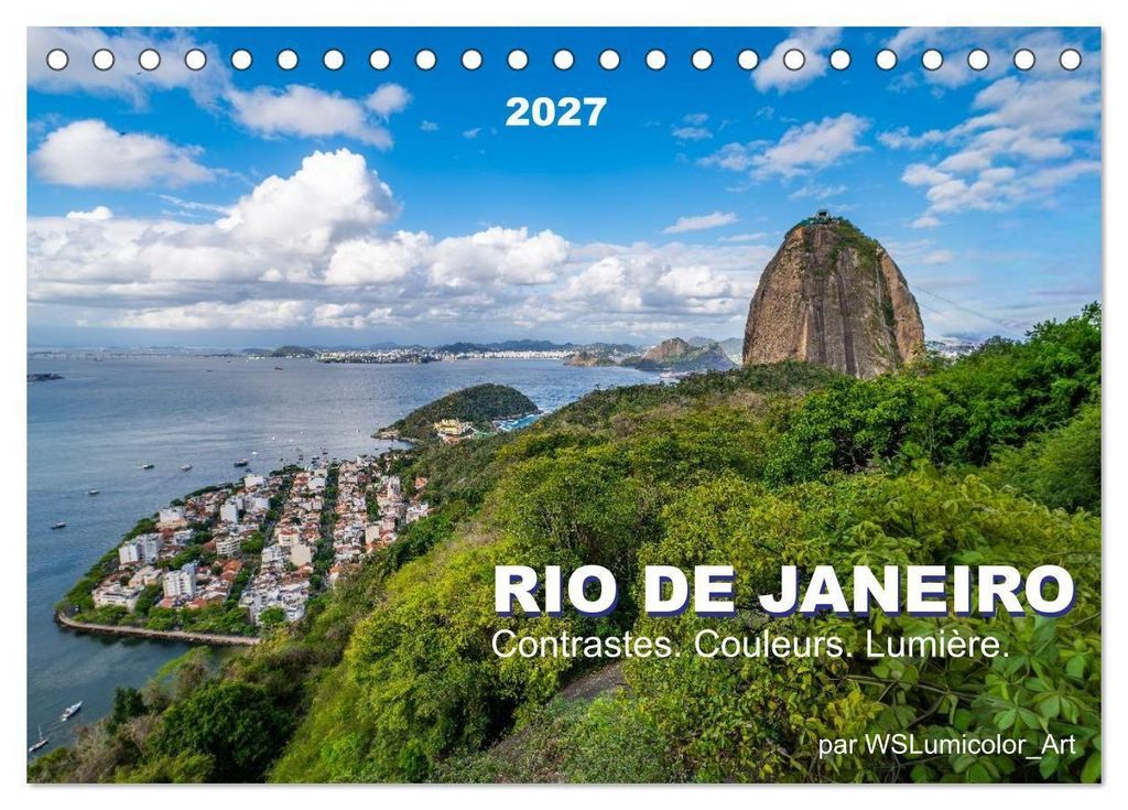 RIO DE JANEIRO Contrastes. Couleurs. Lumière. (Calendrier de bureau 2027 DIN A5 vertical), CALVENDO calendrier mensuel