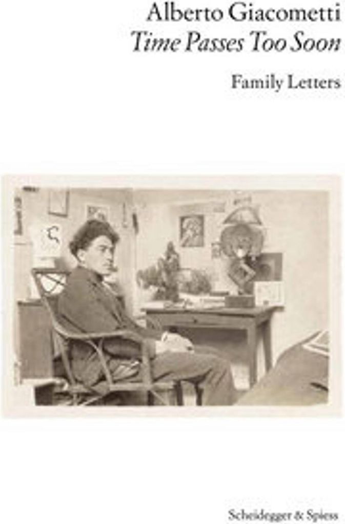 Alberto Giacometti - Time Passes Too Soon