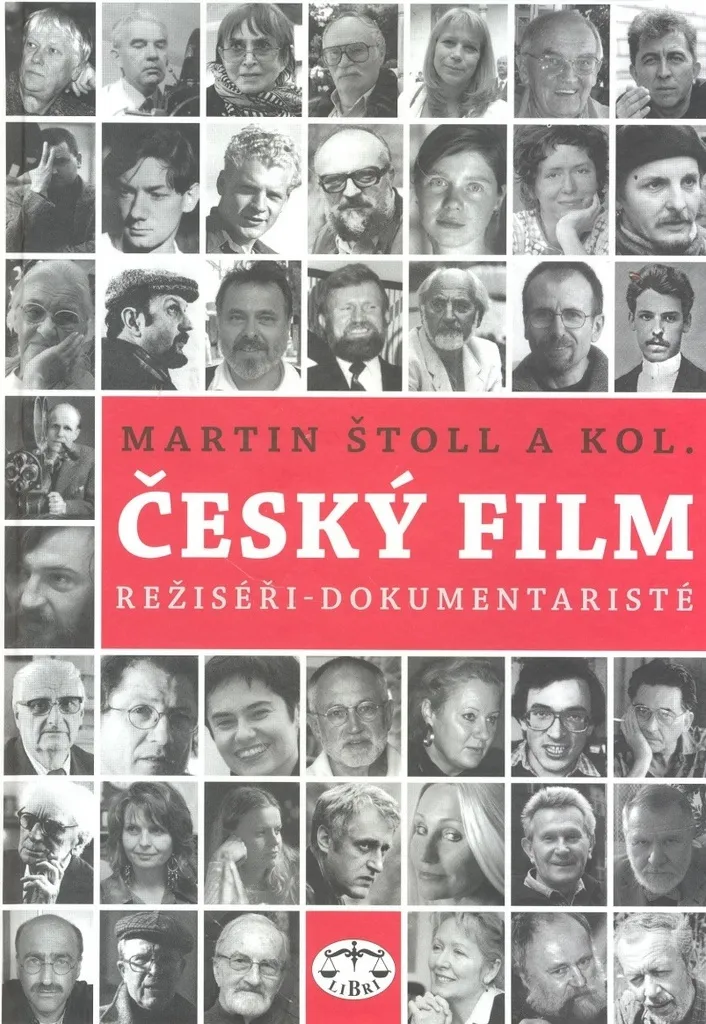 Comprendre le documentaire tchèque : Livre de Martin Štoll Režiséři