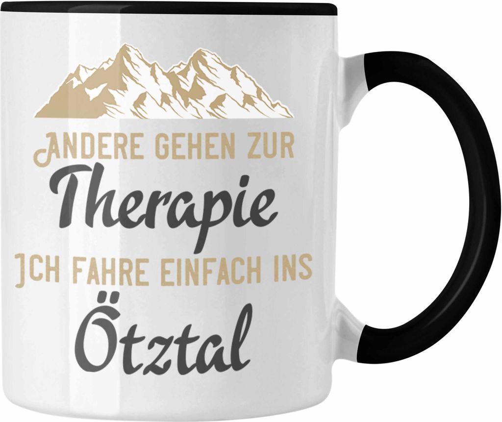 Trendation - Ötztal Tasse Geschenk Ich Muss Gar Nix Außer Nach Süd-Tirol Geschenkidee (Schwarz)