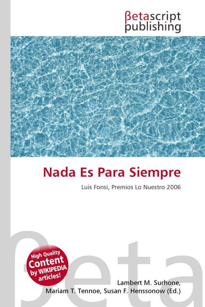 Nada Es Para Siempre