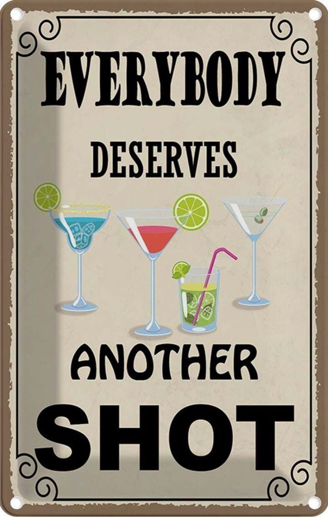 vianmo Blechschild 30x20 cm everybody deserves another shot Essen Trinken