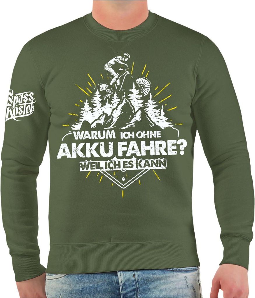 Herren Sweatshirt Fahrrad Bike Ohne Akku weil ich es kann
