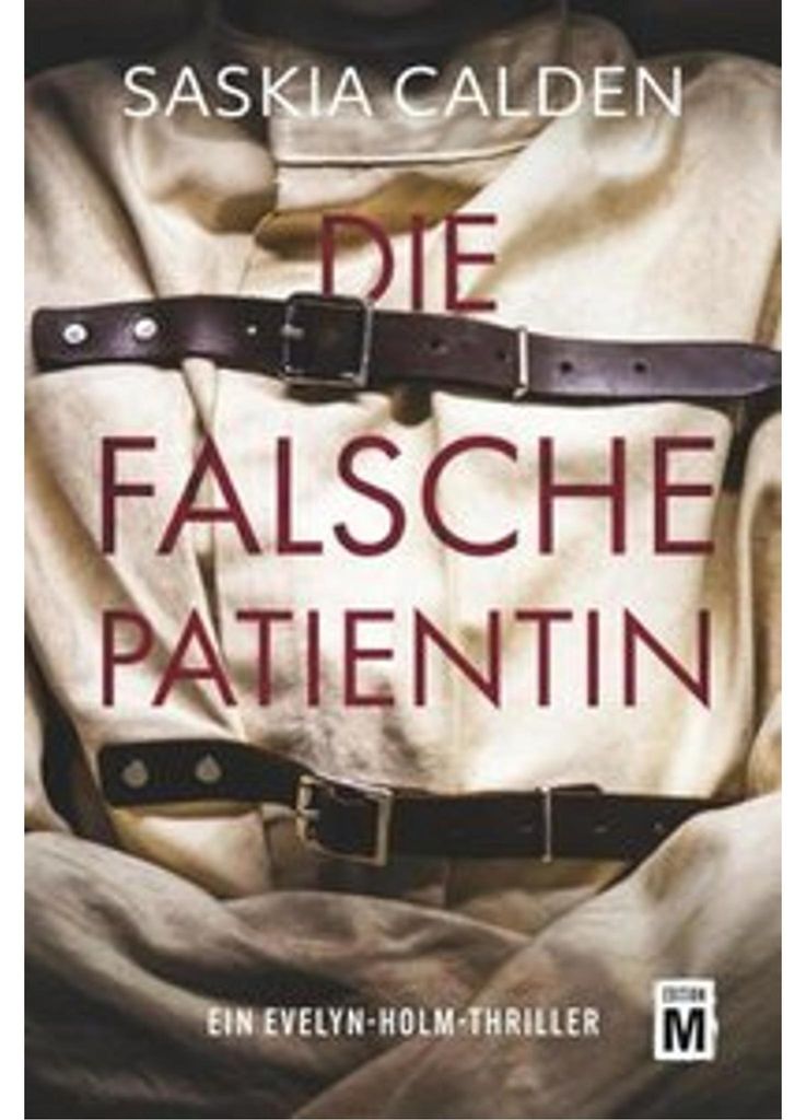 Saskia Calden: Die falsche Patientin – Thriller aus der Obrázek produktu 