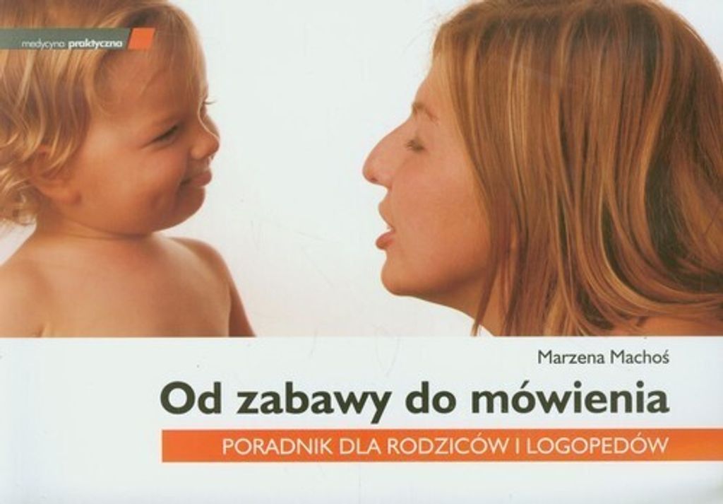 Od zabawy do mówienia - Marzena Machoś (Buch auf Polnisch)