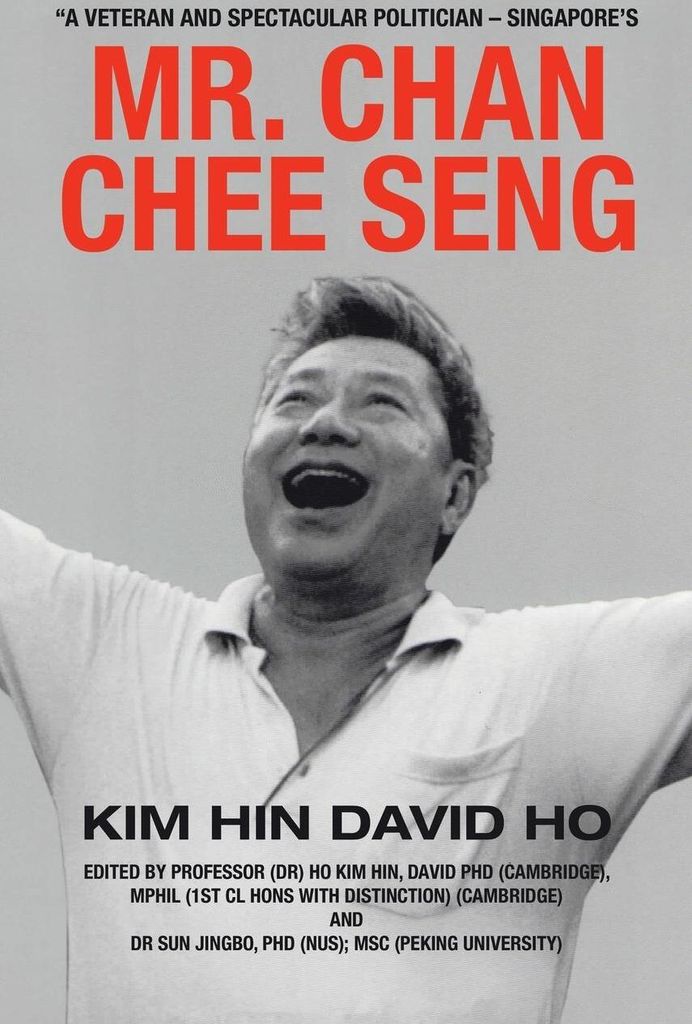 "A Veteran and Spectacular Politician - Singapore's Mr. Chan Chee Seng