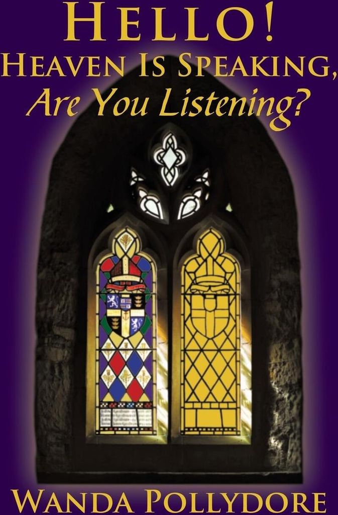 Hello! Heaven Is Speaking, Are You Listening?