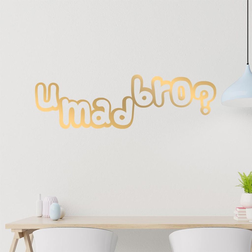 u mad bro? Wandtattoo in 6 Größen - Wandaufkleber Wall Sticker - Dekoration, Küche, Wohnzimmer, Schlafzimmer, Badezimmer