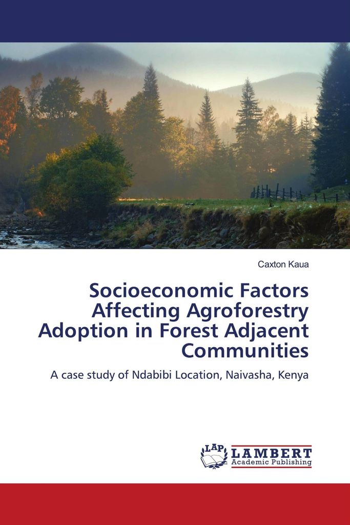 Socioeconomic Factors Affecting Agroforestry Adoption in Forest Adjacent Communities