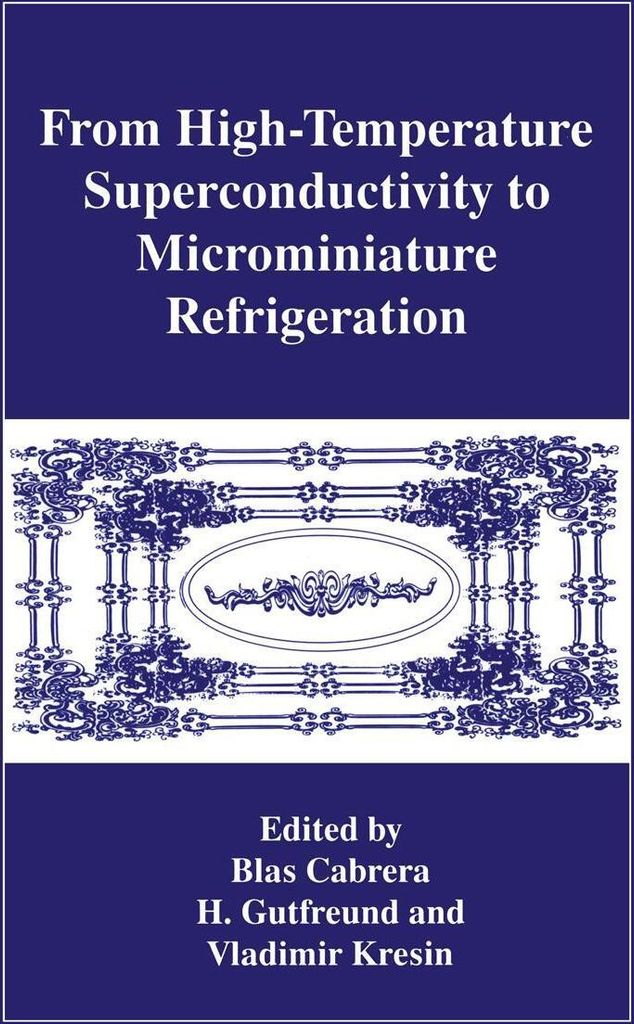 From High-Temperature Superconductivity to Microminiature Refrigeration