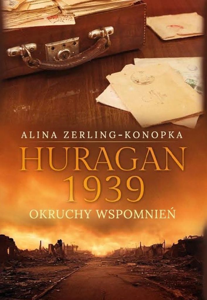 Huragan 1939. Okruchy wspomnień