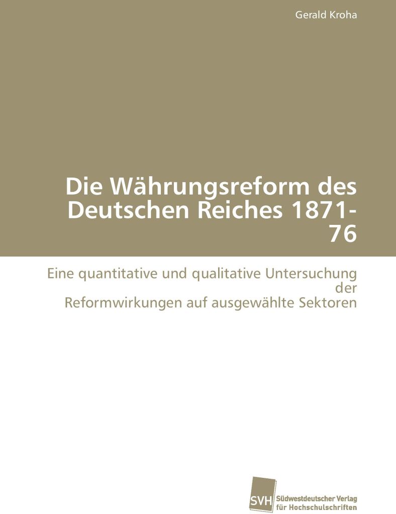 Die Währungsreform des Deutschen Reiches 1871-76
