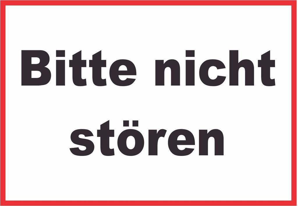 Bitte nicht stören Schild A0 Rückseite selbstklebend